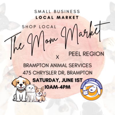 Community Artisan Market | Brampton Animal Services x The Mom Market Peel Region