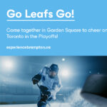 Garden Square Toronto Playoff Hockey Watch Party May 4th, 2024